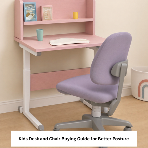 Kids Desk and Chair Buying Guide for Better Posture